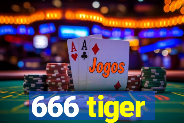 666 tiger